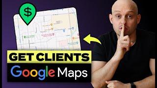 Get More Web Design Clients Using Google Maps