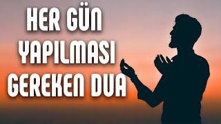 Her Gün Yapılması Gereken O Dua !