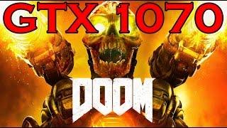 GTX 1070 DOOM 2016 Benchmark