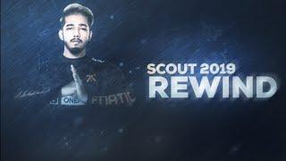 Scout Rewind 2019 || 500k Special ️