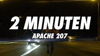 APACHE 207 - 2 Minuten (Lyrics)