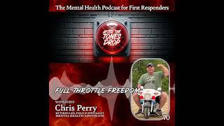 Full Throttle Freedom: With Guest Chris Perry