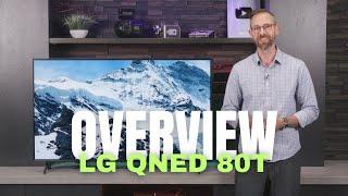 LG QNED80T Series 4K Television Overview (2024)