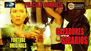  CAZADORES DE SICARIOS - Película completa en Español 