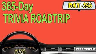 DAY 356 of the 365 Day Trivia Road Trip - 21 Random Knowledge Questions (ROAD TRIpVIA- Episode 1376)