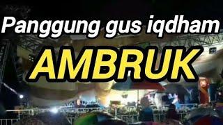 PANGGUNG GUS IQDHAM ROBOH