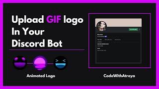 Make Your Discord Bot Logo Animated | CodeWithAtreya | 2024