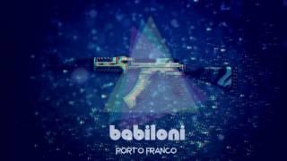 BABILONI - Porto Franco