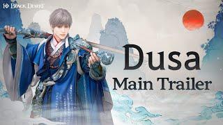 New Class "Dusa" Trailer and Combat Video ｜Black Desert