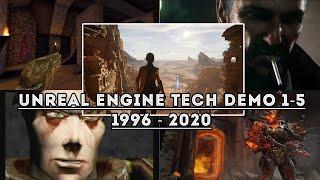 Unreal Engine Tech Demo 1-5 (1996-2020)