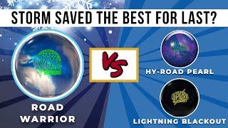 Storm Road Warrior versus Lightning Blackout and Hy-Road Pearl // Ball Review