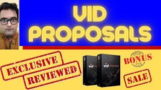 VidProposals Review  Complete Demo And  Best Bonuses  For [Vid Proposals Review]