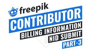 Freepik Contributor Bangla | ID Submission, Billing information, Profile Picture [Part-3]