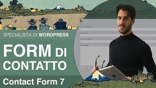Creare un Form di Contatto con Wordpress e Contact Form 7 | Corso wordpress