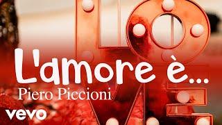 Piero Piccioni - L'amore e'… Le piu' Belle Musiche d'Amore del Grande Schermo