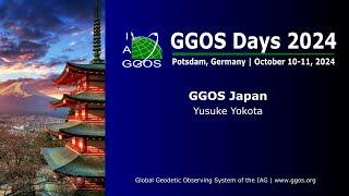 5-1 GGOS Japan - Yosuke Yokota