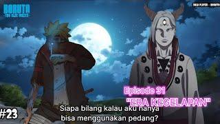 SISI GELAP BORUTO VS OTSUSUKI MURASHIKI ! - Boruto Two Blue Vortex 11 Part 23