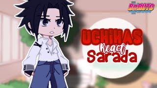 [/] Uchihas react Sarada Uchiha (Part 1) // Gacha React