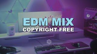 EDM MIX 2021 - Copyright Free Music for Twitch & Youtube Streams
