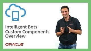 Bots: 10. Custom Components Overview