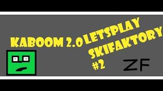 SKIFAKTORY #2 | СкайФактори на проекте Kaboom 2/0