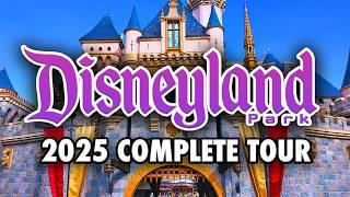 Disneyland Park 2025 - Full Walkthrough & Ride POVs [4K60]