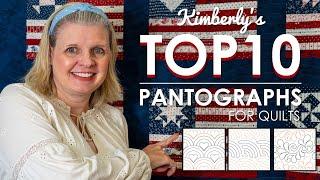 My TOP 10 Quilt Pantographs - How Should You Quilt It? Choosing Longarm Quilting Designs