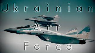 Ukrainian Air Force | Edit | Military | War | Ukraine