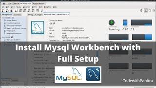 How to install Mysql Workbench with Full Setup || Mysql Database install