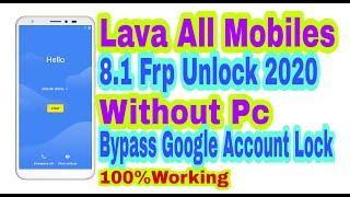 Lava All Mobiles 8.1 Oreo Frp Unlock Without Pc 2020||Bypass Google Account Lock 100% Working