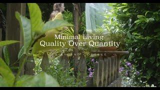 Minimal Living - Quality Over Quantity