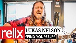 "Find Yourself" | Lukas Nelson | 08/30/17 | Relix Studio Sessions