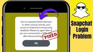 How to fix due to repeated failed attempts or other unusual activity your access to snapchat | 2023
