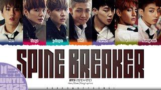 BTS (방탄소년단) 'Spine Breaker' Lyrics [Color Coded Han_Rom_Eng] | UNTIL 2025 #50