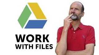 Working with Your Files in Google Drive