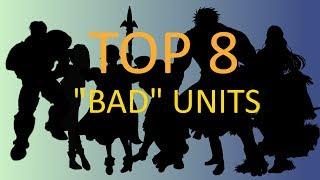 Mekkah's Top 8 "Bad" Units