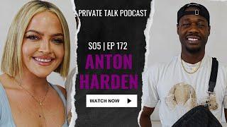 ANTON HARDEN | S05 EP 172