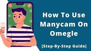 How to use manycam on Omegle | How to show magic on Omeagle | Customised webcam