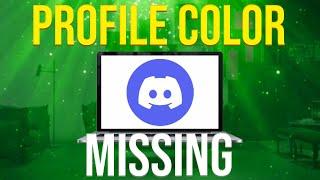 Discord Profile Color Feature Missing (EXPLAINED!)