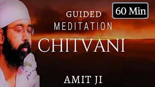 1 HOUR Super Deep Meditation(Chitwan),Relax Mind, Easy Explanation, Guided Meditation By Amit Ji