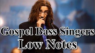 Gospel Bass Singers | Low Notes ( C2 - B0 )