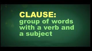 Independent and Dependent Clauses