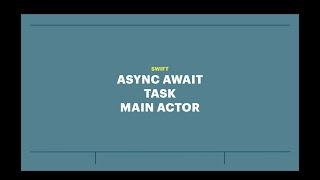 Занятие 9:  Async Await, Task, MainActor