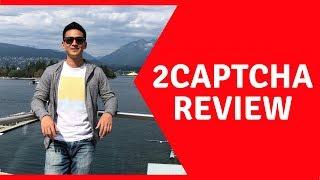 2captcha Review - How Much Can You Really Earn?