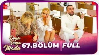 Doya Doya Moda 67. Bölüm | 25.02.2020