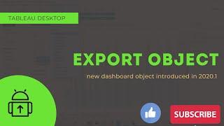 Tableau - New EXPORT Object in the dashboard || Export dashboard in Image, PDF or PowerPoint