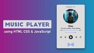 Build a Music Player using HTML CSS & JavaScript