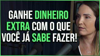 RENDA EXTRA: COMO GANHAR DINHEIRO SEM SAIR DE CASA | Luciana Fiaux (Domine suas Finanças)