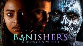 ОХОТНИКИ ЗА ПРИЗРАКАМИ - Banishers: Ghosts of New Eden