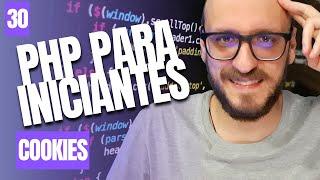 PHP para iniciantes#30 - Cookies